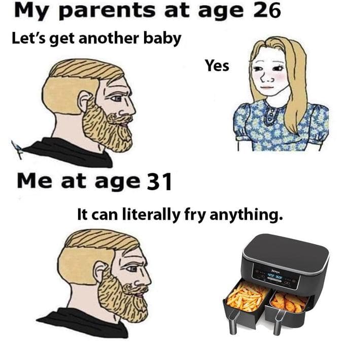 Parents At Age 26 vs Me At Age 31 (Air Fryer)